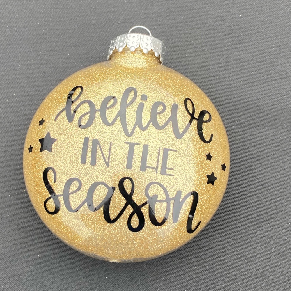 Believe in the Season Christmas Ornament